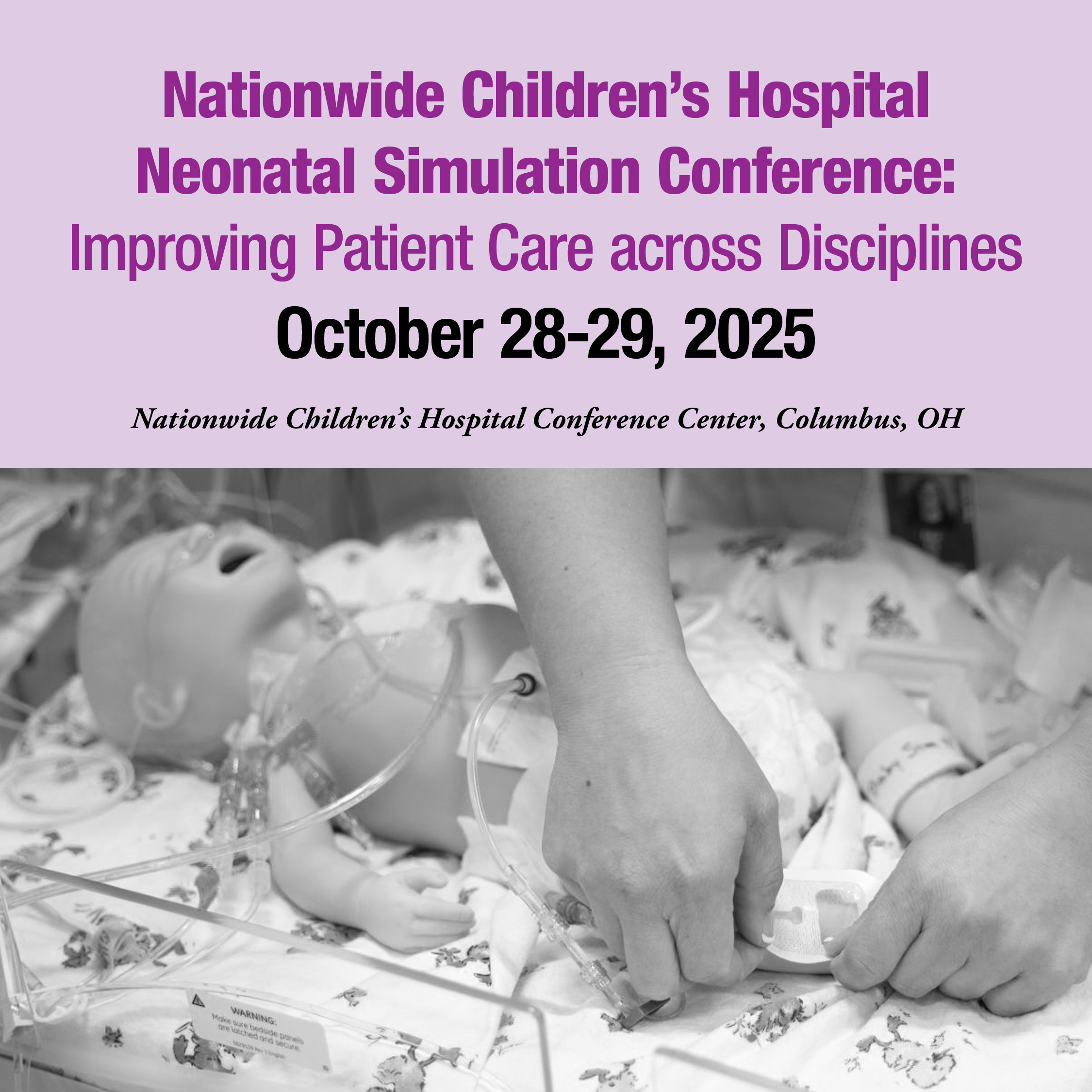 Neonatal Simulation Conference: Improving Patient Care Across Disciplines Banner